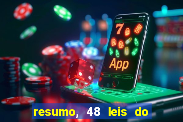 resumo, 48 leis do poder pdf